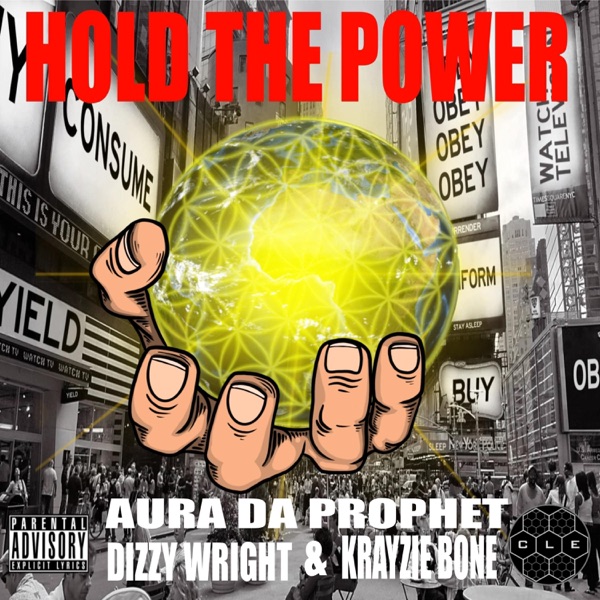 Hold the Power (feat. Dizzy Wright & Krayzie Bone) - Single album cover