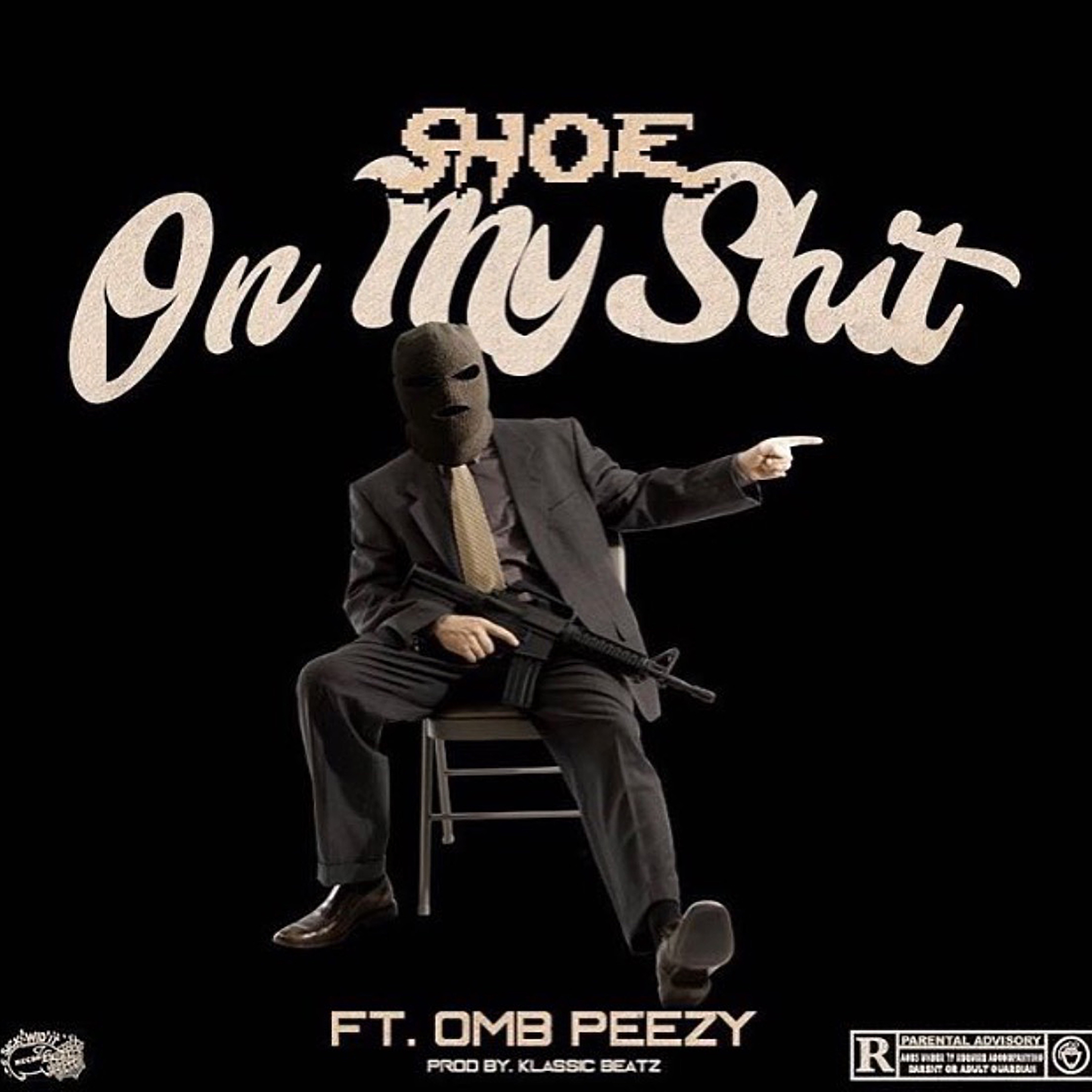 On My Shit (feat. OMB Peezy) - Single album cover