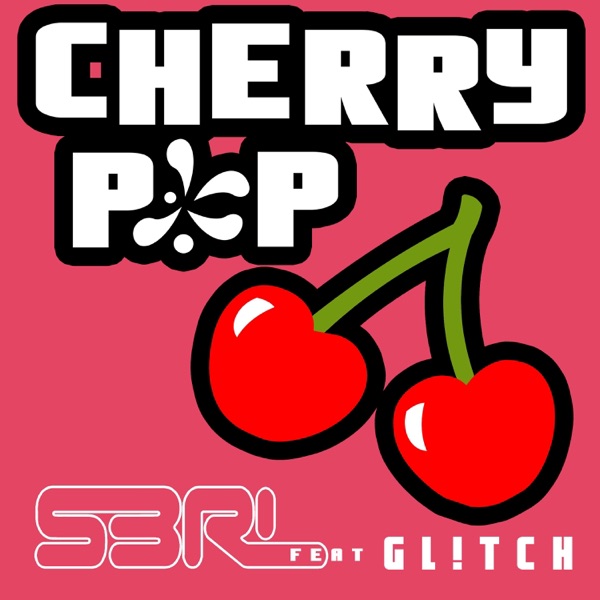 Cherry Pop (feat. Gl!Tch) - Single album cover