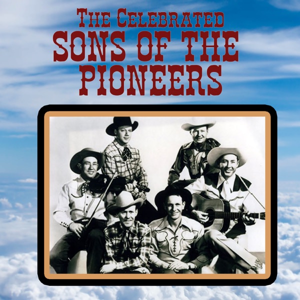 The Celebrated Sons of the Pioneers album cover