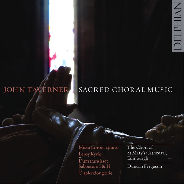 John Taverner: Sacred Choral Music album cover