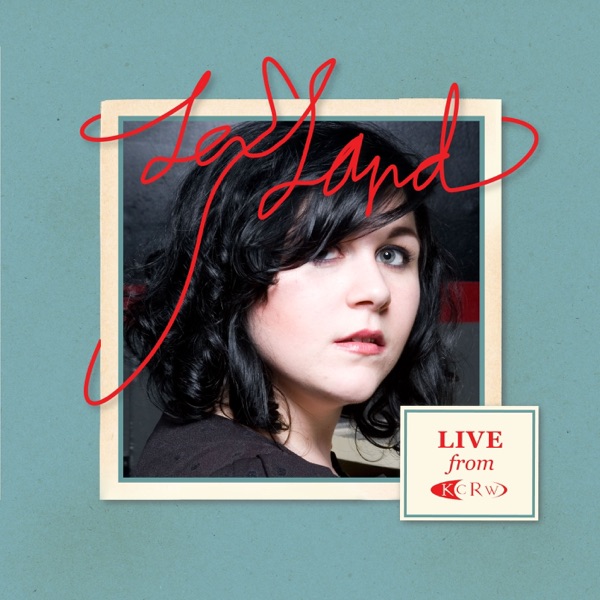 Lex Land: Live from KCRW album cover
