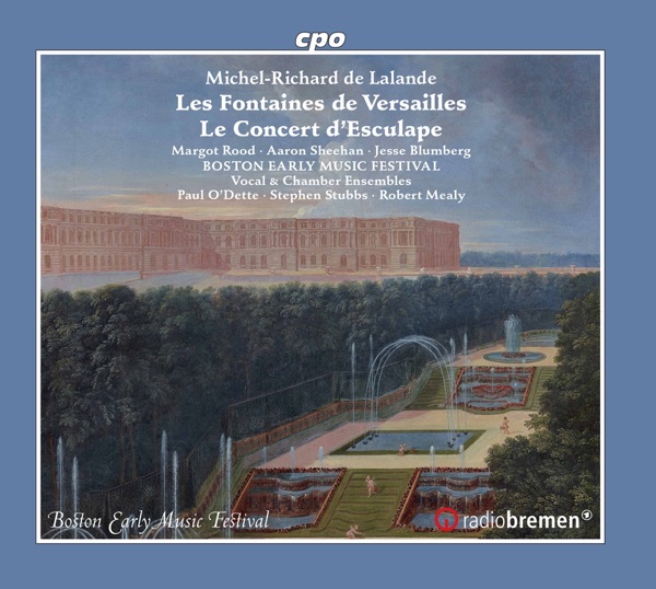 Lalande: Les fontaines de Versailles, S. 133 & Concert d'Esculape, S. 134 album cover