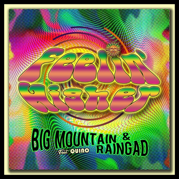 Feelin' Higher (feat. Quino) - Single album cover
