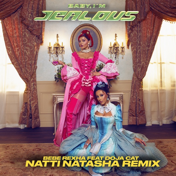 Baby, I'm Jealous (feat. Doja Cat) [Natti Natasha Remix] - Single album cover