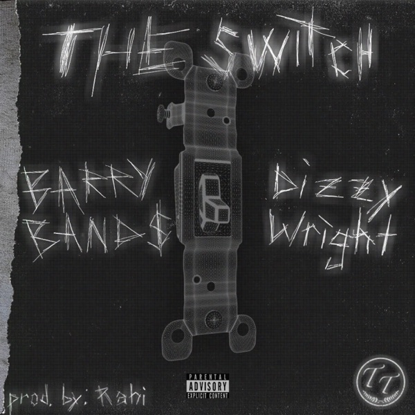 The Switch (feat. Dizzy Wright) - Single album cover