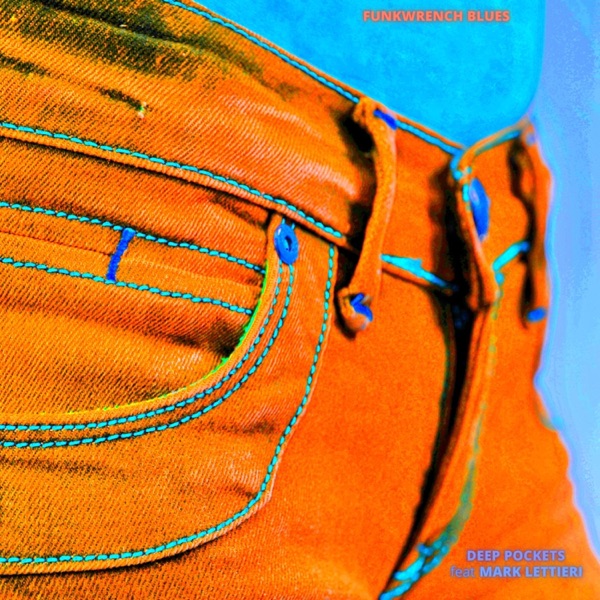 Deep Pockets (feat. Mark Lettieri) - Single album cover