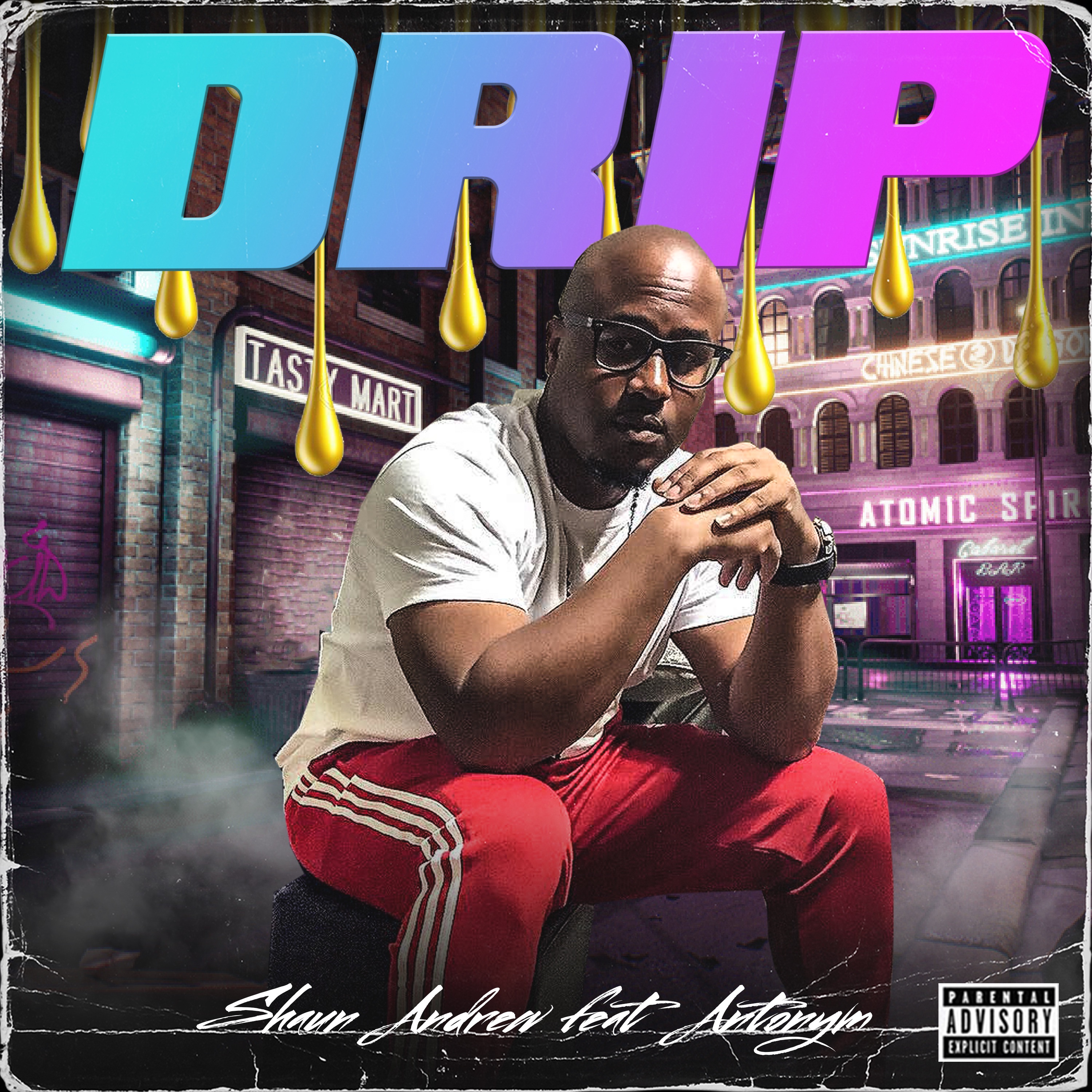 Drip - Single (feat. Antonym) - Single album cover