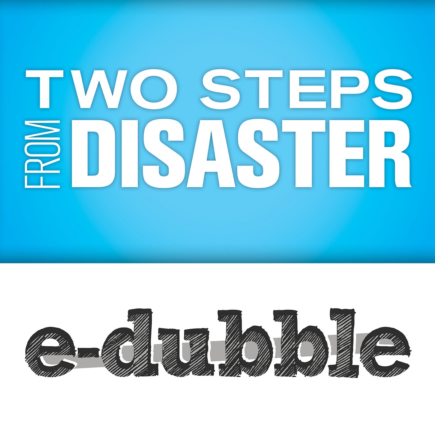 Two Steps from Disaster - Single album cover