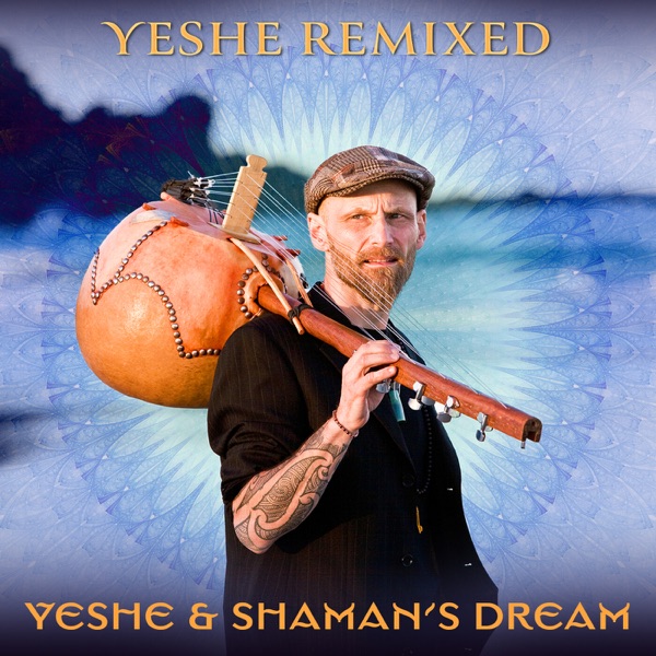 Yeshe (Remixed) - Single album cover