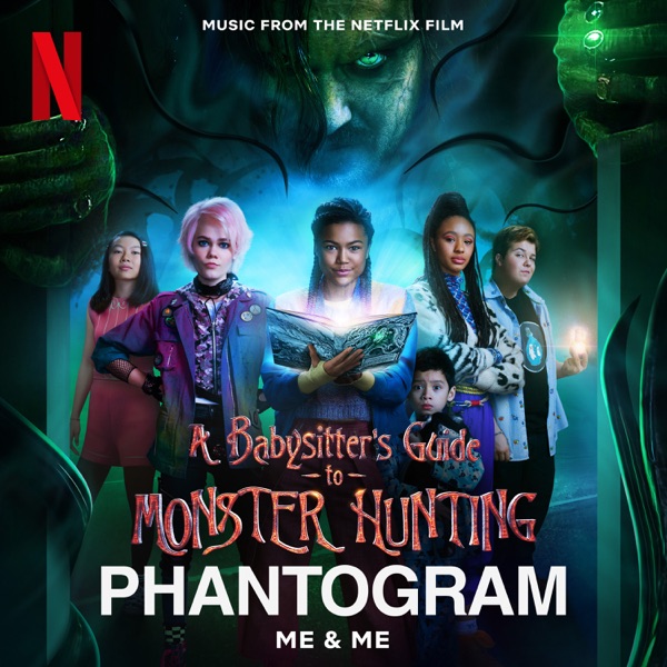 Me & Me (From the Netflix Film the Babysitter's Guide to Monster Hunting) - Single album cover