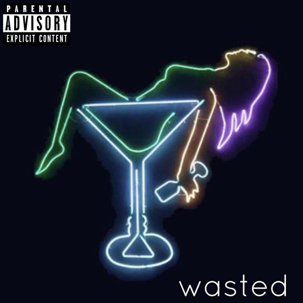 Wasted - Single album cover
