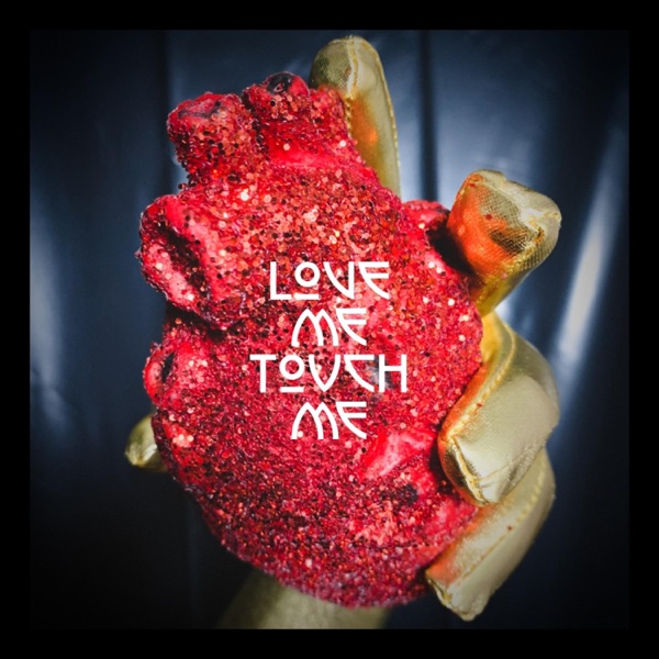 Love Me Touch Me - Single album cover