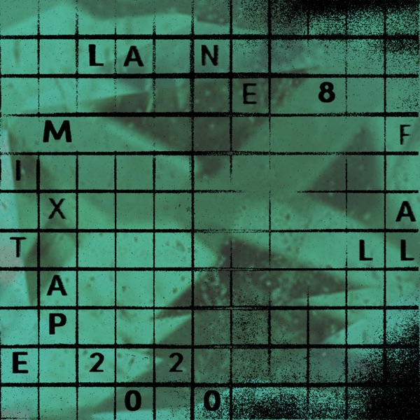 Lane 8 Fall 2020 Mixtape (DJ Mix) album cover