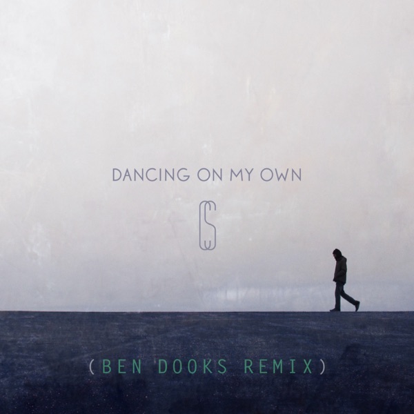 Dancing On My Own (Ben Dooks Remix) - Single album cover