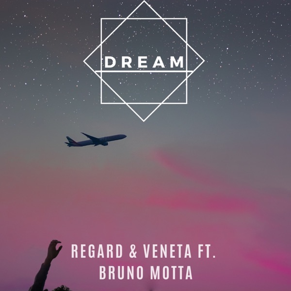 Dream (feat. Bruno Motta) [with Veneta] - Single album cover