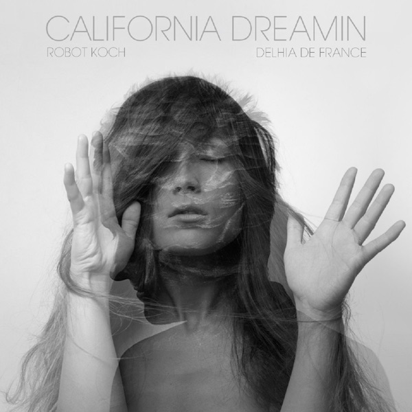 California Dreamin - Single album cover