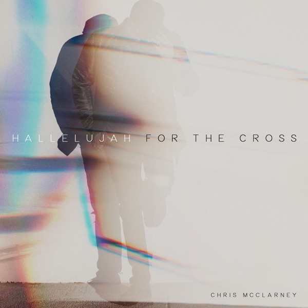 Hallelujah For the Cross - Single album cover