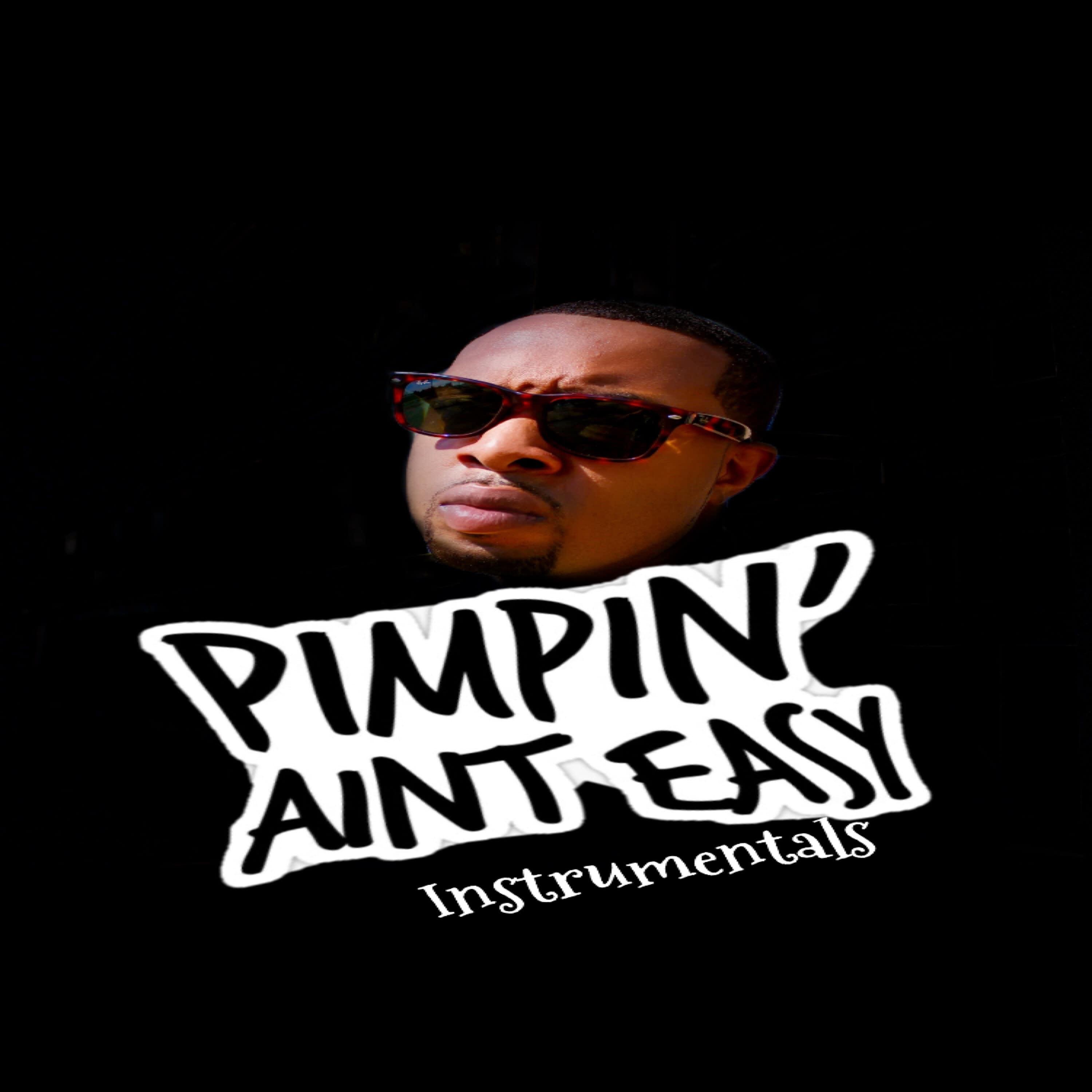 Pimpin' Ain't Easy (Instrumental) [Instrumental] - EP album cover