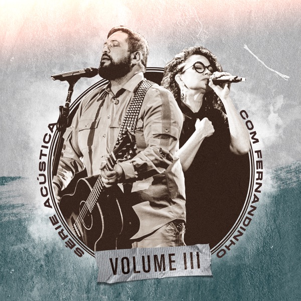 Série Acústica Com Fernandinho, Vol. 3 (Acústico) album cover