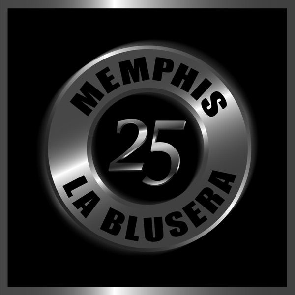Memphis la Blusera - 25º Aniversario album cover
