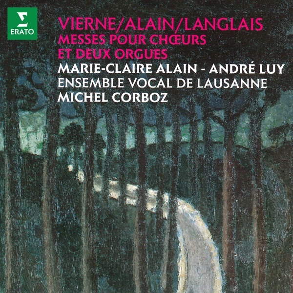 Vierne, Alain & Langlais: Messes pour chœurs et deux orgues album cover