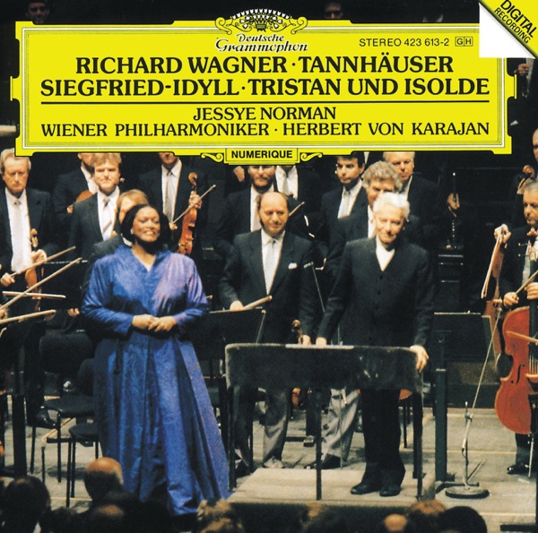 Wagner: Tannhäuser Overture, Siegfried-Idyll & Tristan Und Isolde album cover
