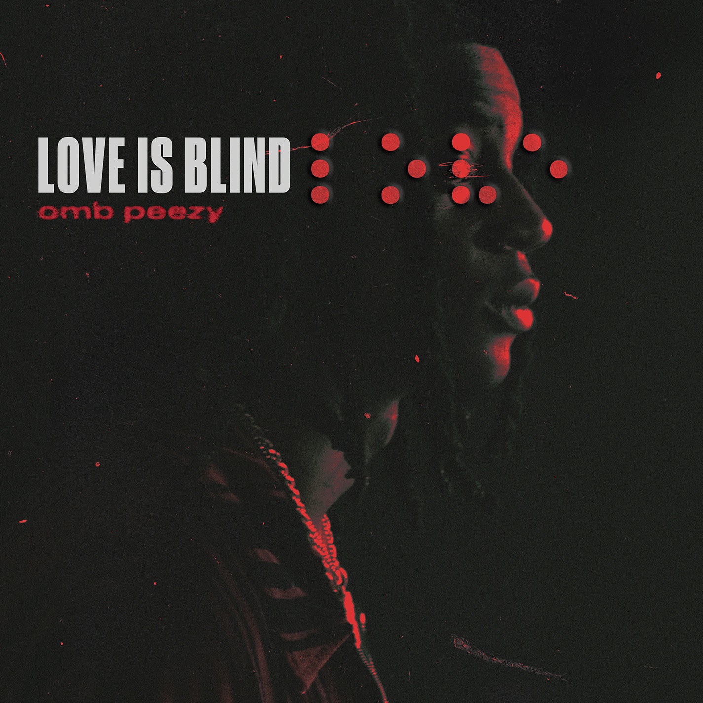 Love Is Blind - Single by OMB Peezy - Album Cover Download & Custom ...