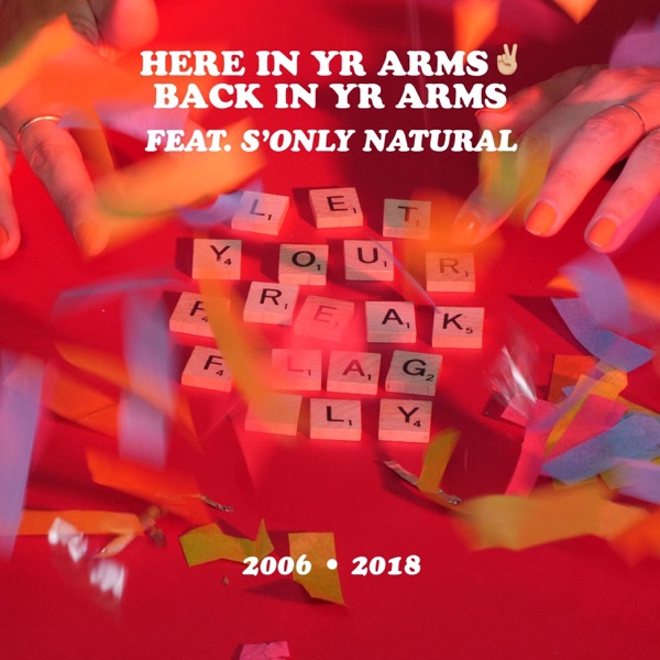 Here in Yr Arms 2 Back in Yr Arms (feat. S'only Natural) - Single album cover