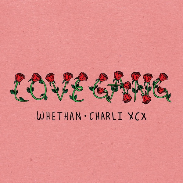 love gang (feat. Charli XCX) - Single album cover