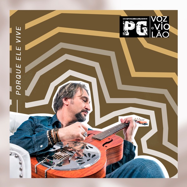 Porque Ele Vive (Versão Voz e Violão) - Single album cover