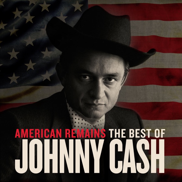 American Remains: The Best of Johnny Cash album cover