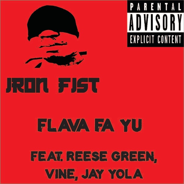 Flava Fa Yu (feat. Reese Green, Vine & Jay Yola) - Single album cover