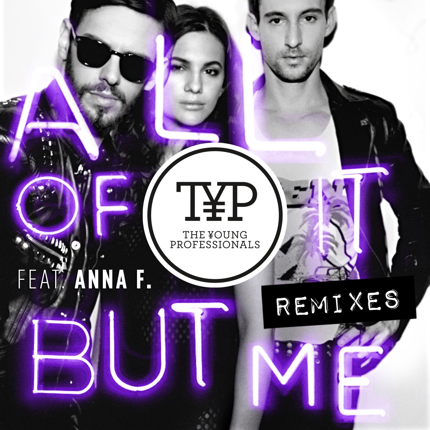 All Of It But Me Remixes (feat. Anna F.) album cover