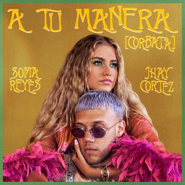 A Tu Manera [CORBATA] - Single album cover