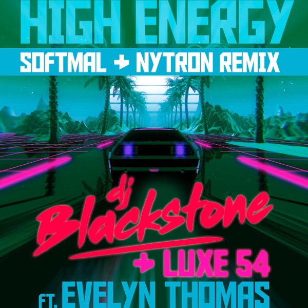 High Energy (feat. Evelyn Thomas) [Softmal & Nytron Remix] - Single album cover