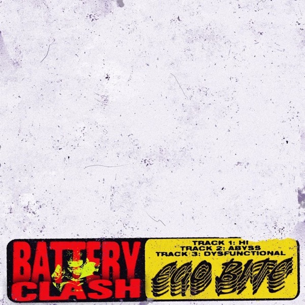 Battery Clash! Ego Bite - Single album cover