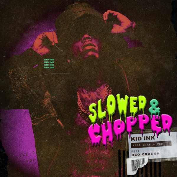 Ride Like a Pro (Slowed & Chopped) [feat. Reo Cragun] - Single album cover