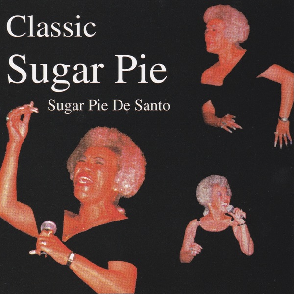 Classic Sugar Pie album cover