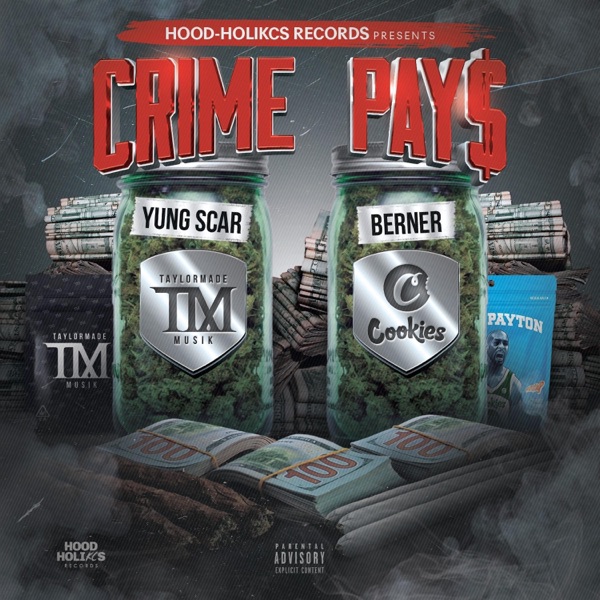 Crime Pays (feat. Yung Scar & Berner) - Single album cover