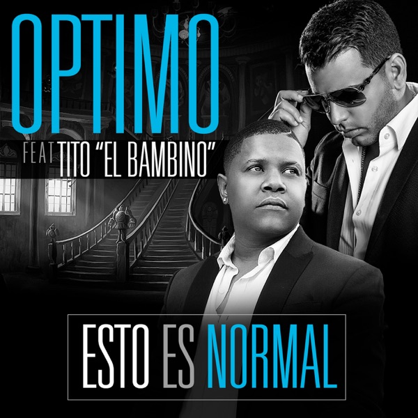 Esto Es Normal (feat. Tito "El Bambino") - Single album cover