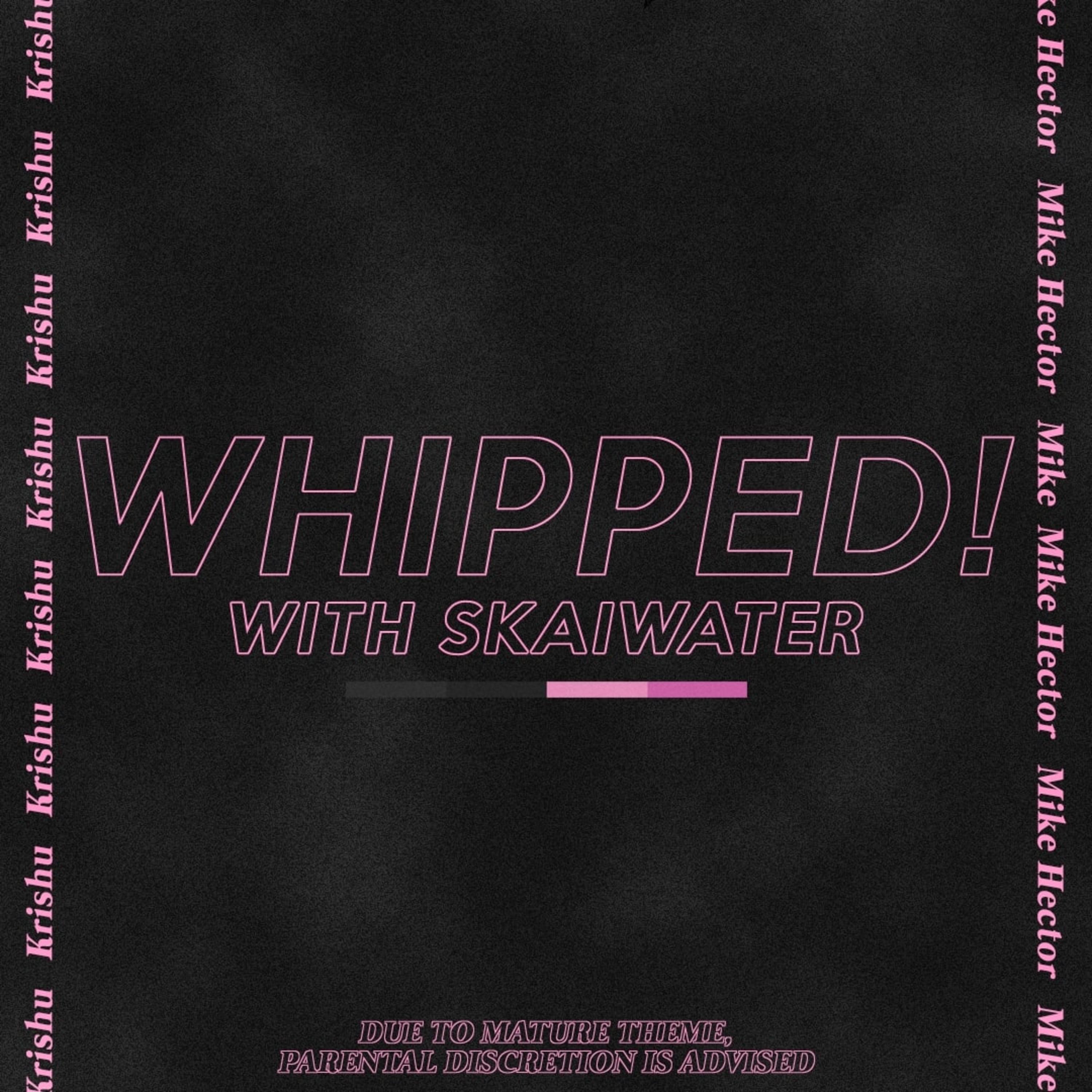 Whipped! (feat. Skaiwater) - Single album cover