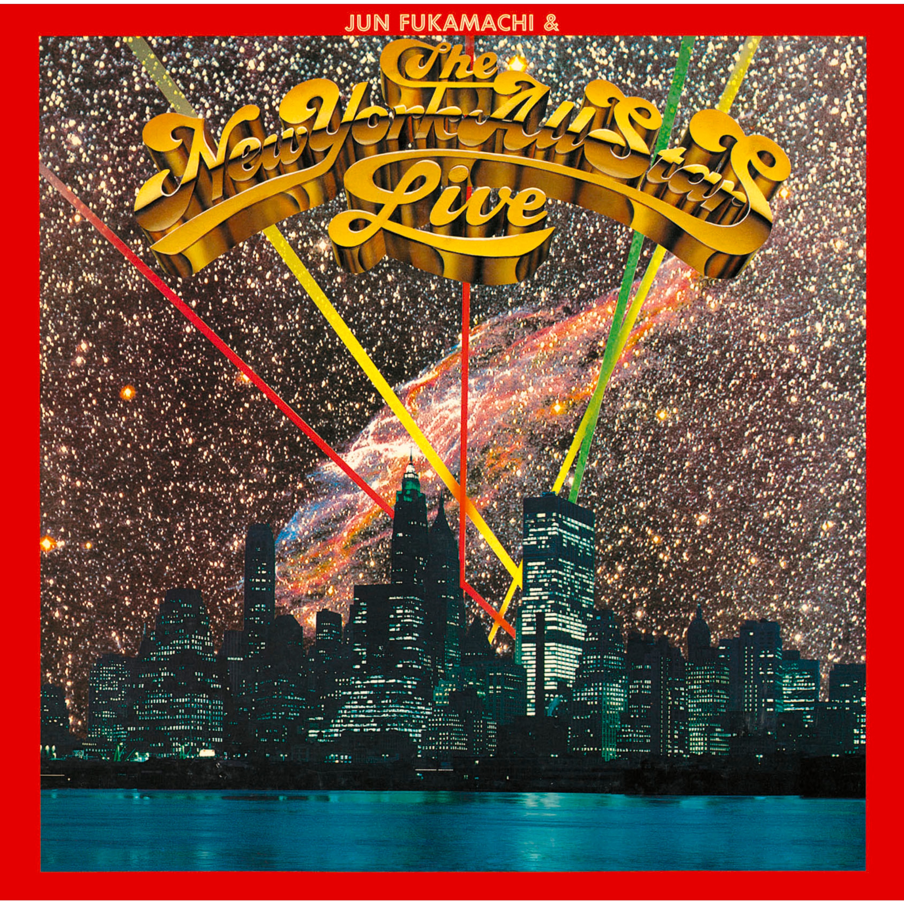 JUN FUKAMACHI & THE NEW YORK ALL STARS LIVE album cover