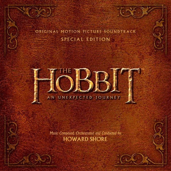 The Hobbit: An Unexpected Journey (Original Motion Picture Soundtrack) [Special Edition] album cover