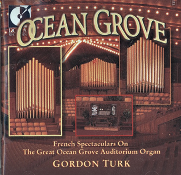 Organ Recital: Turk, Gordon - Boellman, L. - Vierne, L. - Salome, T. - Guilmant, A. - Widor, C.-M. - album cover