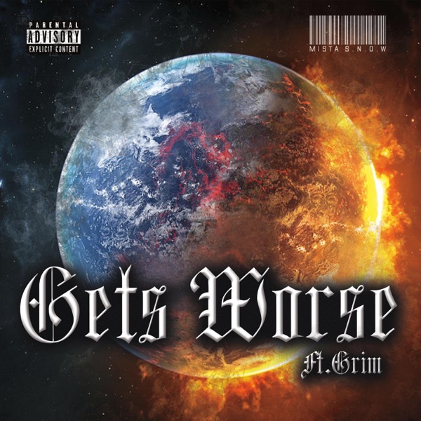 Gets Worse (feat. Grim) - Single album cover