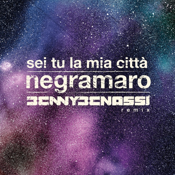 Sei Tu La Mia Città (Benny Benassi Remix) - Single album cover