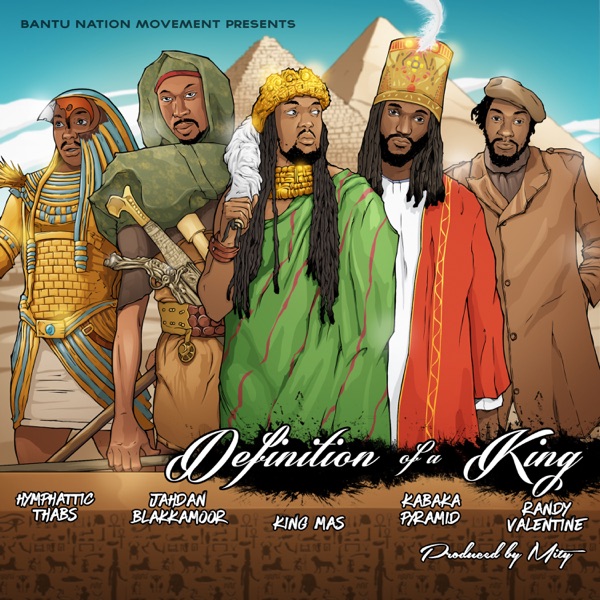Definition of a King (feat. Randy Valentine, Kabaka Pyramid, Jahdan Blakkamoor & Hymphatic Thabs) [T album cover