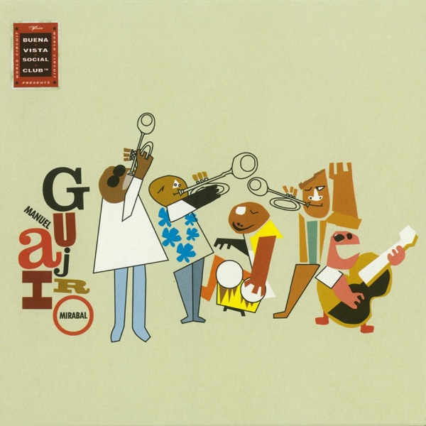 Buena Vista Social Club Presents Manuel 'Guajiro' Mirabal album cover