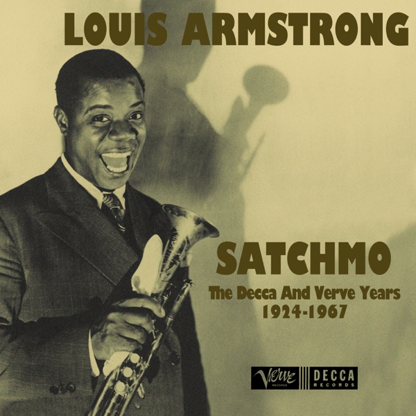 Satchmo: The Decca and Verve Years 1924-1967 album cover